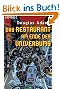 Das Restaurant am Ende des Universums: Roman