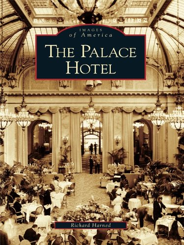 Palace Hotel, The (Images of America)