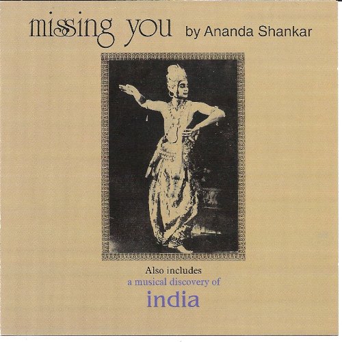 Ananda Shankar - Missing You / A Musical Discovery Of India - Zortam Music
