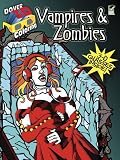 3-D Coloring Book--Vampires and Zombies (Dover 3-D Coloring Book)