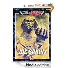 Die Sphinx - Band 56 (Dan Shockers Larry Brent)