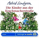 Die Kinder aus der Krachmacherstra�e (CD): H�rspiel - Astrid Lindgren
