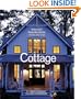 Cottage: America's Favorite Home Inside and Out