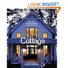 Cottage: America's Favorite Home Inside and Out