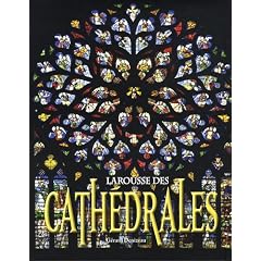 Larousse des cath�drales
