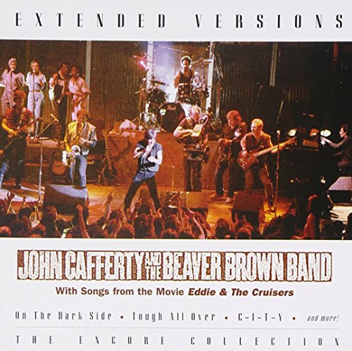 John Cafferty & The Beaver Brown Band - Extended Versions: John Cafferty & The Beaver Brown Band - Zortam Music