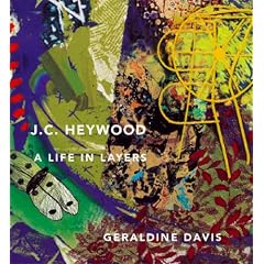 J. C. Heywood: A Life in Layers, Une Vie En Couches Superposees
