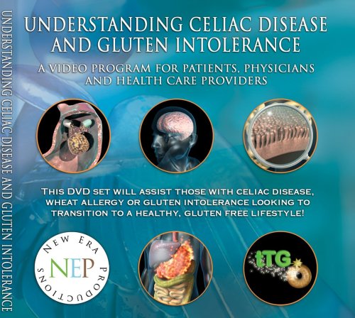 Understanding Celiac Disease And Gluten Intolerance: A Video Program For Patients, Physicians, And Health Care Providers