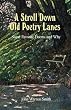 A Stroll Down Old Poetry Lanes: Some Favorite Poems and Why