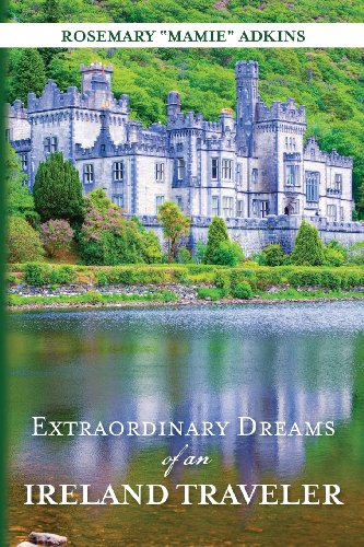 extraordinary dreams of an ireland traveler