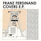 Franz Ferdinand Covers E.P. [VINYL]