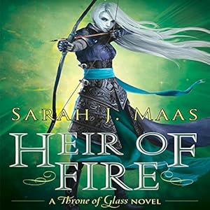Heir of Fire: Throne of Glass, Book 3