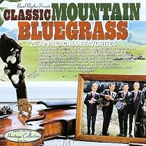 Sound Traditions: Classic Mountain Bluegrass