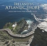 Ireland's Atlantic shore : people and places from Mizen to Malin