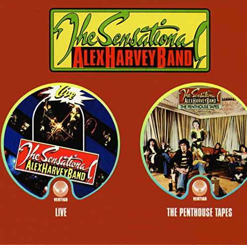 The Sensational Alex Harvey Band - Live  The Penthouse Tapes - Zortam Music