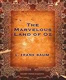 The Marvelous Land of Oz (Illustrated) (English Edition)