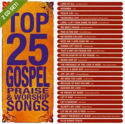 CD-Charts  Music : Top 25 Gospel Praise & Worship Songs