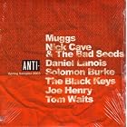 Anti-spring by Anti-, Epitaph, Muggs, Nick Cave & the Bad Seeds, and Daniel Lanois
