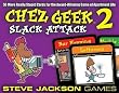 Chez Geek 2: Slack Attack