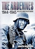 The Ardennes, 1944-1945 : Hitler's winter offensive