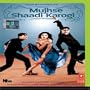 Mujhse Shaadi Karogi
