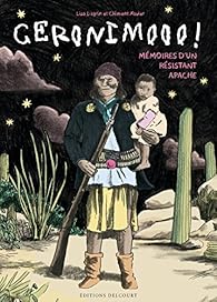 Geronimo Memoires D Un Resistant Apache Babelio