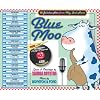 Blue Moo: 16 Jukebox Hits From Way Back Never