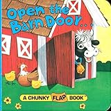 Open the Barn Door (A Chunky Book(R))