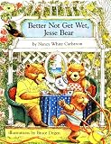 Better Not Get Wet, Jesse Bear