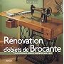 R�novation d'objets de Brocante : Des techniques simples expliqu�es pas � pas