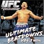UFC Presents Ultimate Beatdowns V. 1