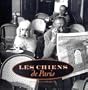 Les Chiens de Paris