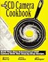 The Ccd Camera Cookbook: How to Build Your Own Ccd Camera/Book and Disk