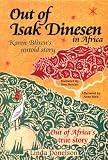 Review Coulsong List  / Out of Isak Dinesen in Africa: Karen Blixen's Untold Story