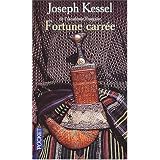 Fortune carr�epar Joseph Kessel