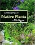 Landscaping with Native Plants of Michigan