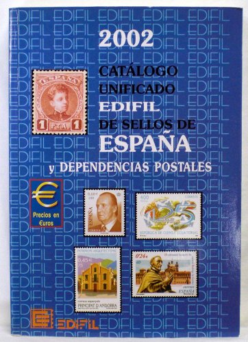Edifil Catalogo Unificado de Sellos de Espana y Dependencias Postales 2002 - Spain & Colonies Specialized Postage Stamp Catalog