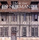 L'ART DE VIVRE EN NORMANDIE.