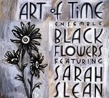 Black Flowers an album by Sarah Slean