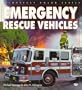 Emergency Rescue Vehicles (Enthusiast Color Series)