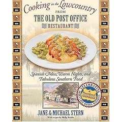 Cooking in the Lowcountry from The Old Post Office Restaurant: Spanish Moss, Warm Carolina Nights, and Fabulous Southern Food (Roadfood Cookbook)