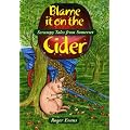 Blame it on the Cider (Local History)
