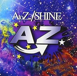 AtoZ. / SHINE