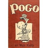 Pogo (1951) 14 Short Stories: (From a Woman Has Only Acumen, but a Good Cigar Is a Smoke to a Merry Very Crispness)