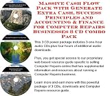 Massive Cash Flow Pack with Generate Extra Cash, Success Principles and Accounting & Finance for Computer Repairs Businesses 3 CD Combo Pack