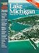 Search : Lakeland Boating Ports O' Call Lake Michigan: Volume 2 (Includes a 27