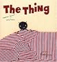 The Thing : Edition bilingue fran�ais-anglais