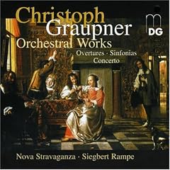 Graupner - Ouvertures; Sinfonias & Concerto