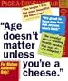Age Doesn't Matter Unless You're A Cheese Calendar 2007 (Page-A-Day Calendars)
