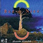 Raz-O-Niaz by  Hossein Alizadeh 